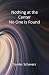 Nothing at the Center No One Is Found by Sander Schevers