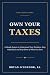 Own Your Taxes: A Simple Sy...