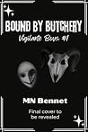Bound by Butchery