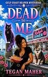 Dead to Me: A Gul...