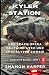 KYLER STATION: UNE SPACE OP...