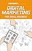 Digital Marketing for Small...
