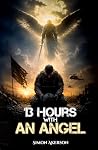 13 Hours with an ...