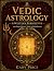 Vedic Astrology,A Western P...