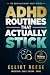 ADHD Routines That Actually...