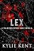 Lex (Valentino-Petrov Heirs Novella Book 3)