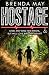 Hostage: Steel may bind her...