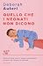 Quello che i neonati non dicono by Deborah Auteri