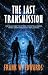 The Last Transmission