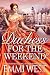 Duchess For The Weekend by Emmi West Duchess For The Weekend by Emmi West