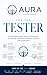 AURA for the Tester: The Au...
