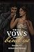 These Vows That Bind Us: Th...