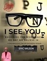 I SEE YOU: Becomi...