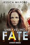 Unraveling Fate: ...