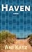 Haven: A Novel