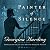 Painter of Silence: A Novel