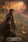 Tristan's Reckoning