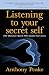 Listening to Your Secret Self