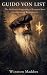 Guido von List: The Definit...