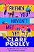 Friends You Haven't Met Yet