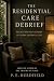The Residential Care Debrie...