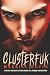 Clusterfuk