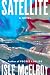 Satellite: A Novel