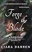 Forge the Blade: A Dark MXM...