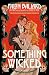 Something Wicked by Falon Ballard