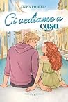 Ci vediamo a casa