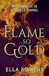 A Flame So Gold