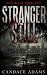 Stranger Still (Strangers Saga Book 2)