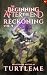 Reckoning: The Beginning After the End, Book 9