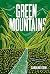 Green mountains: Voyage à t...
