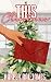 This Christmas: A Christmas...