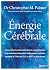 Énergie Cérébrale: Une révo...