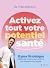 Activez tout votre potentie...