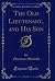 The Old Lieutenant, and His...
