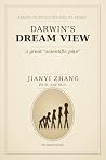 Darwin’s Dream View by Jianyi Zhang