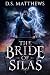 The Bride Of Silas