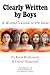 Clearly Written by Boys: A ...