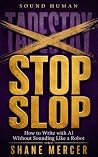 Stop Slop: How to...