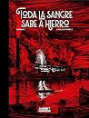 Toda la sangre sa...
