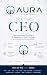 AURA Method for the CEO : T...