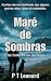 Maré de sombras (Thrillers ...