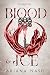 Blood & Ice (Silk and Steel, #3)