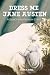 Dress Me Jane Austen: Regen...