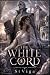 The White Cord: The White C...