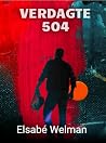 Verdagte 504: Spanning en Liefde in 'n oorlogsone (Afrikaans Edition)