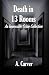 Death in 13 Rooms: An Impos...